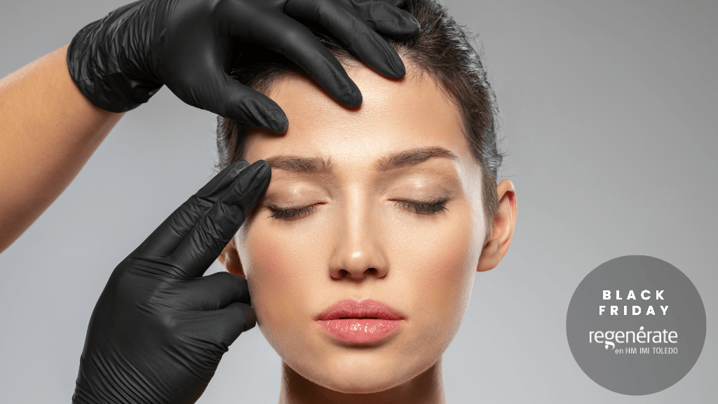 Promociones Black Friday en tratamientos de medicina estética en Toledo 2025